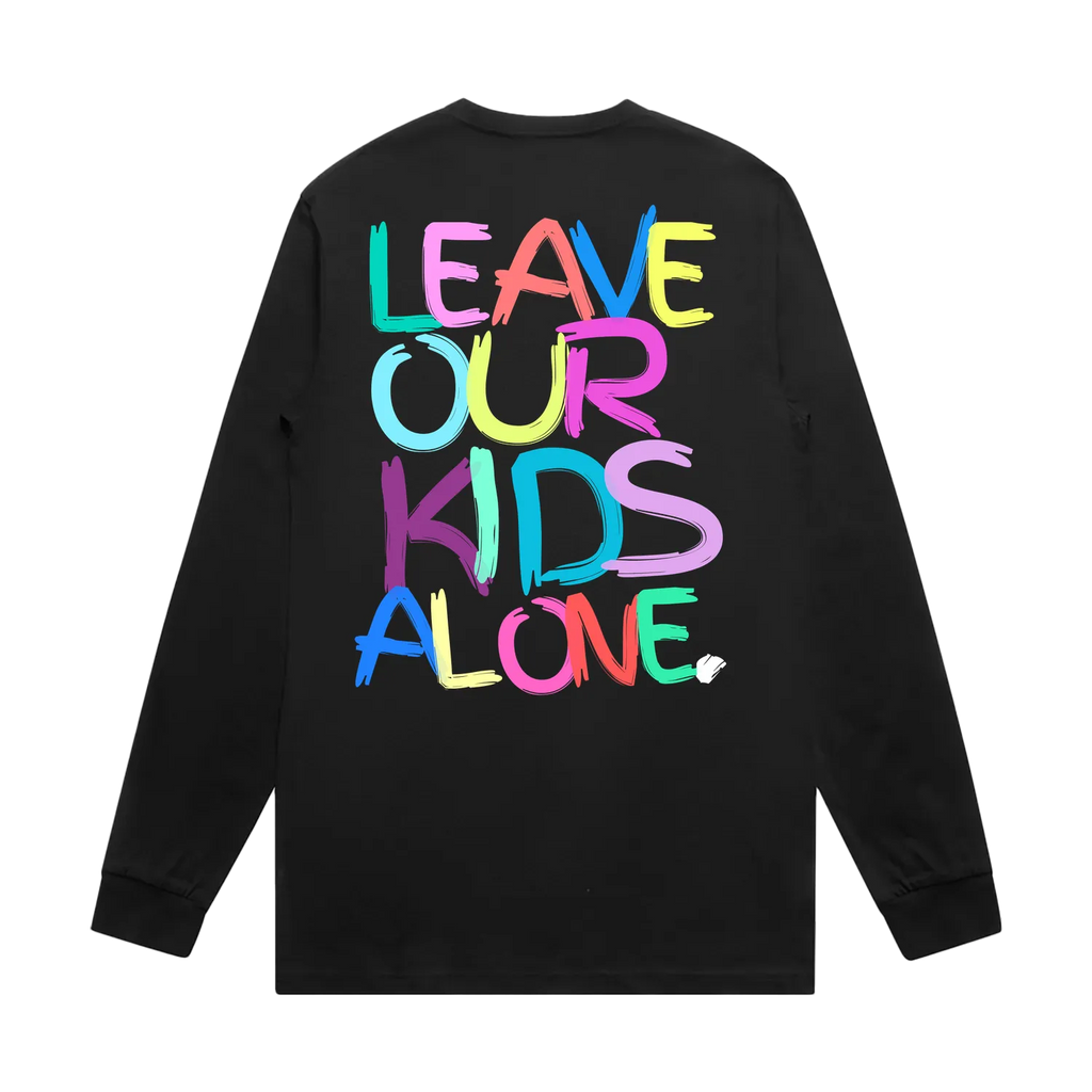 Leave our Kids Alone | LONG SLEEVE | UNI