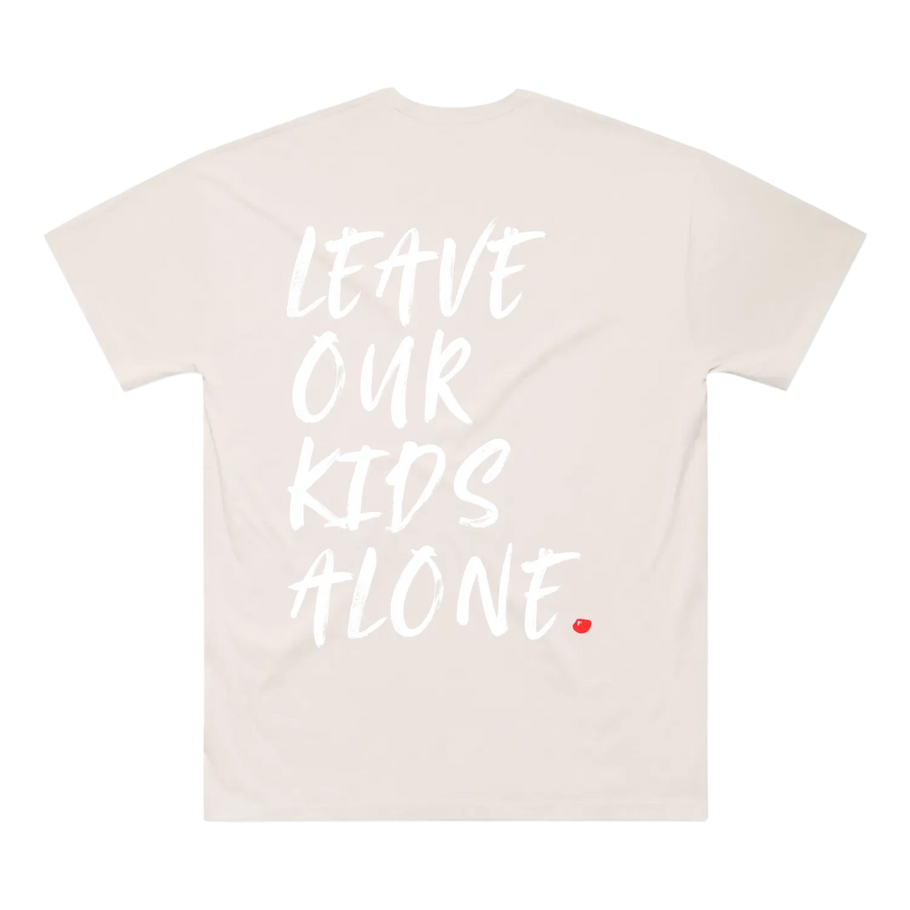 LEAVE OUR KIDS ALONE! | OVERSIZE T | UNI
