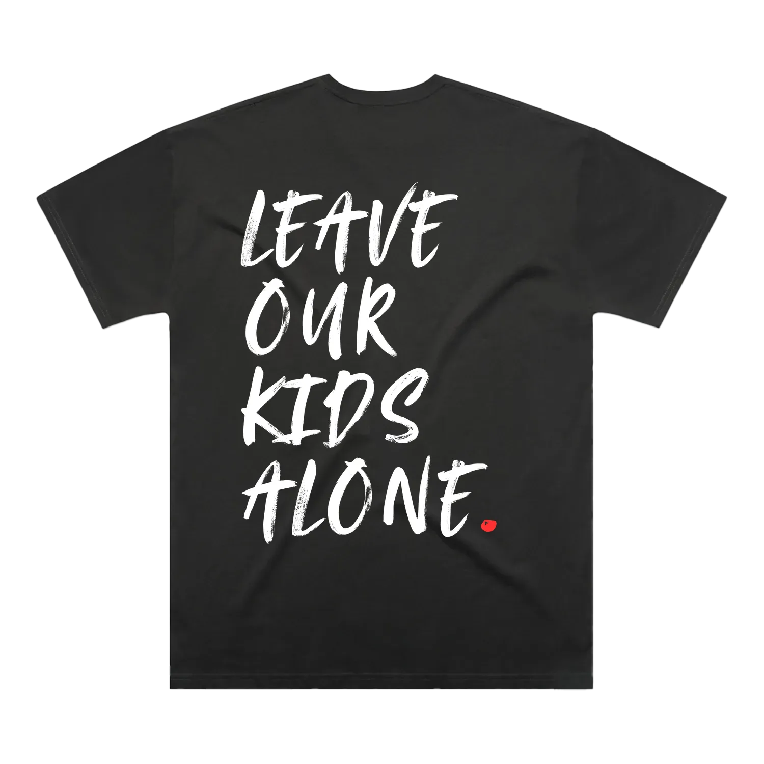 LEAVE OUR KIDS ALONE! | OVERSIZE T | UNI