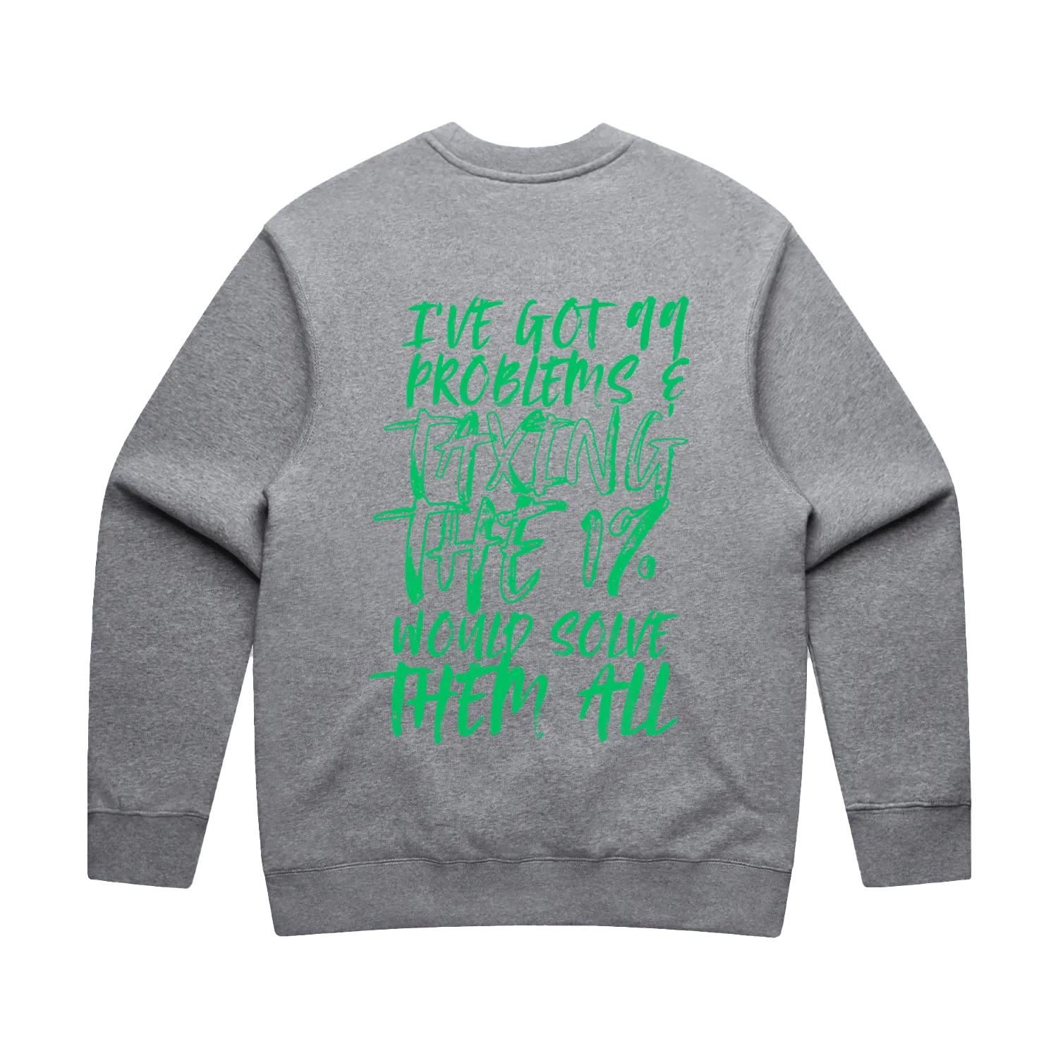 TAX THE 1% | RELAX CREW | UNI | GREEN